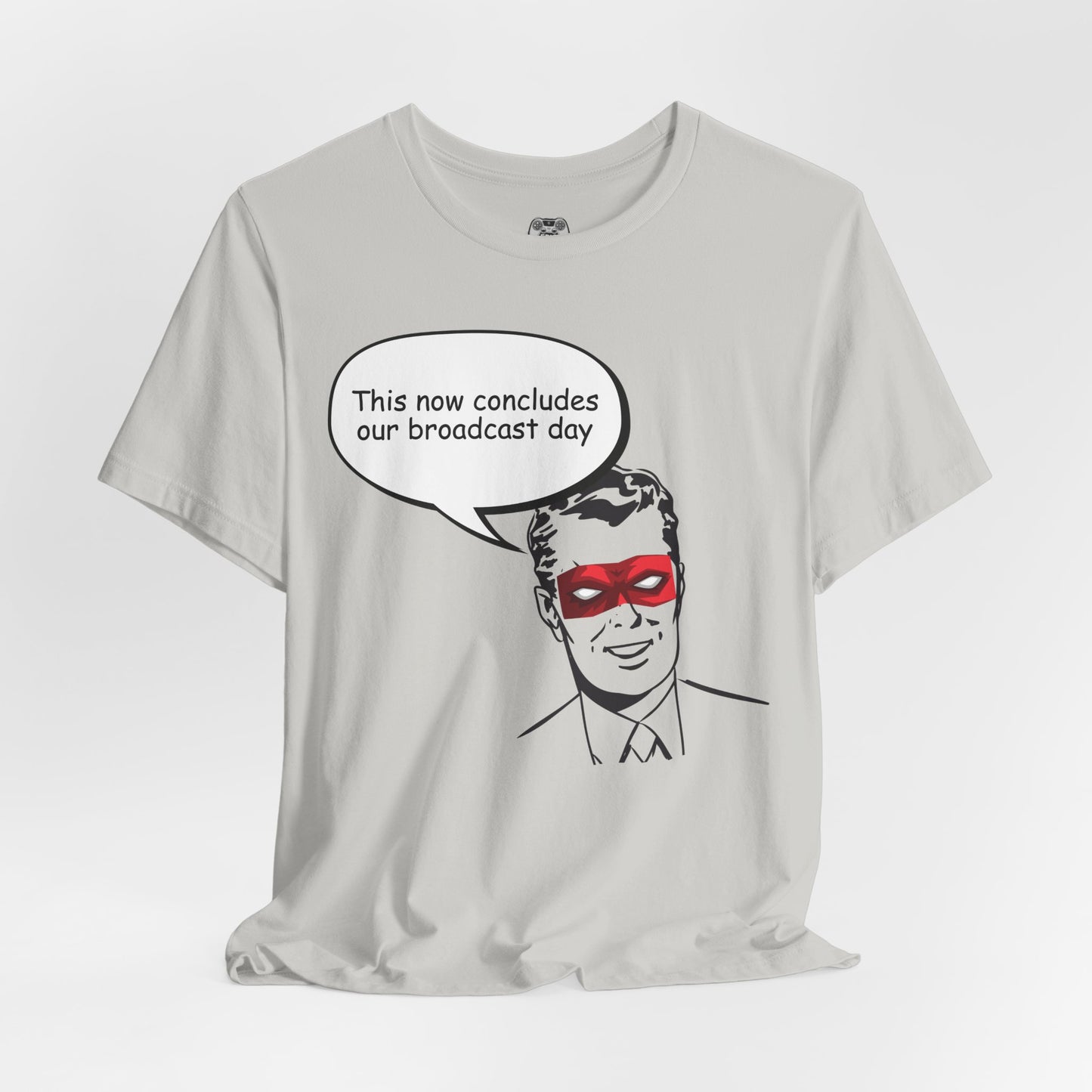 Go To Bed or Go Out On Patrol Graphic Tee