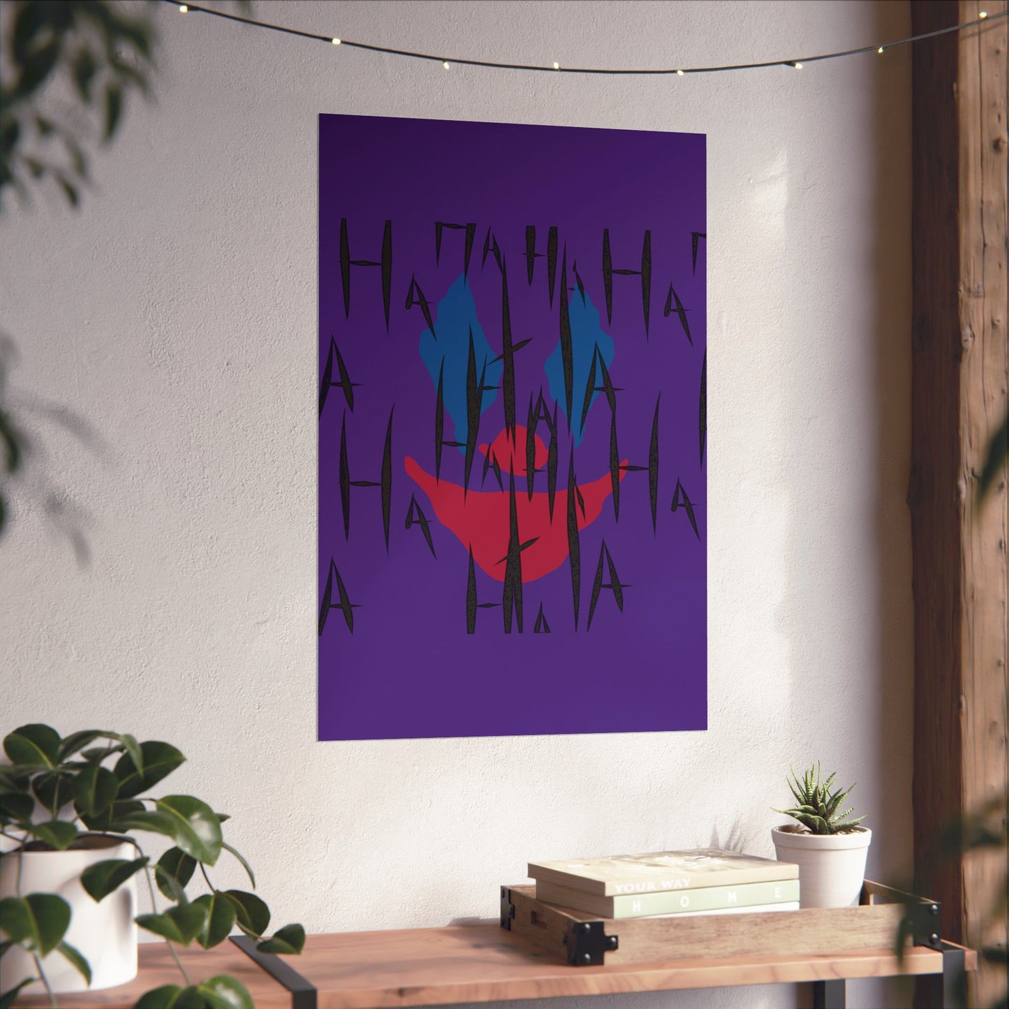 Jokes on You Matte Poster