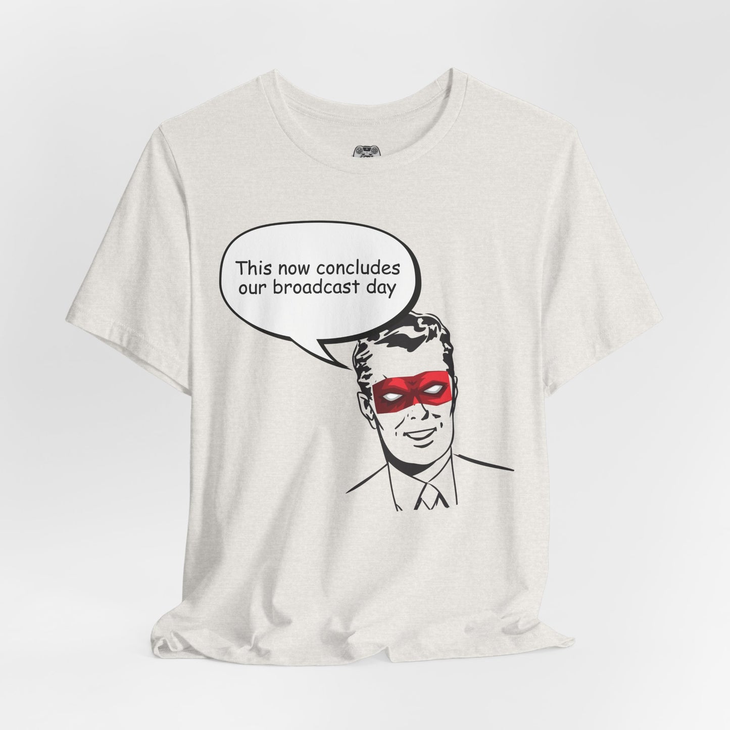 Go To Bed or Go Out On Patrol Graphic Tee
