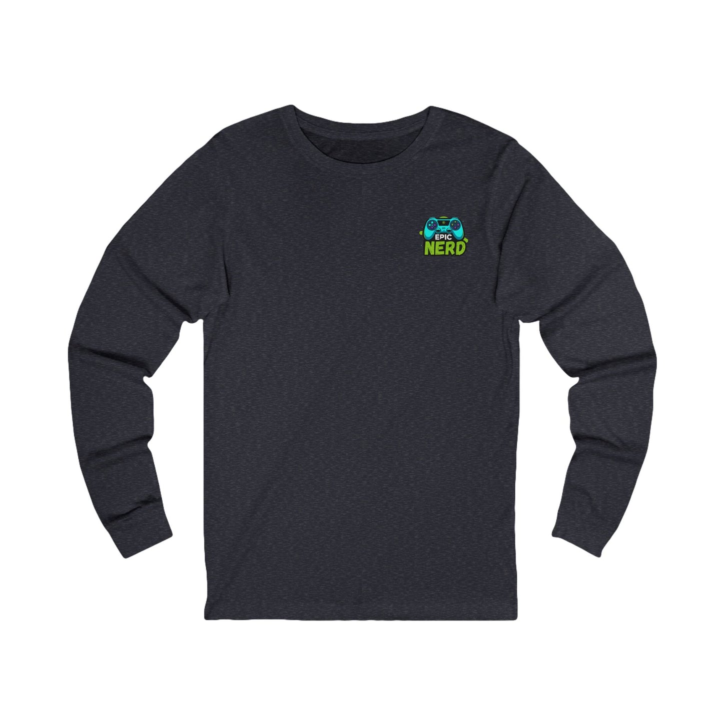Epic Nerd Long Sleeve Tee