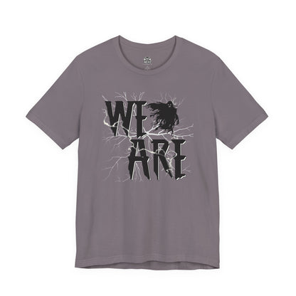 We Are...Graphic Tee