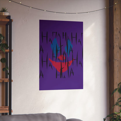 Jokes on You Matte Poster