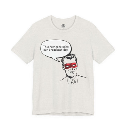 Go To Bed or Go Out On Patrol Graphic Tee