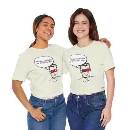 Go To Bed or Go Out On Patrol Graphic Tee