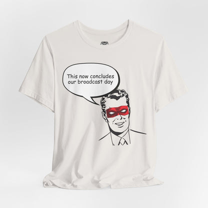 Go To Bed or Go Out On Patrol Graphic Tee