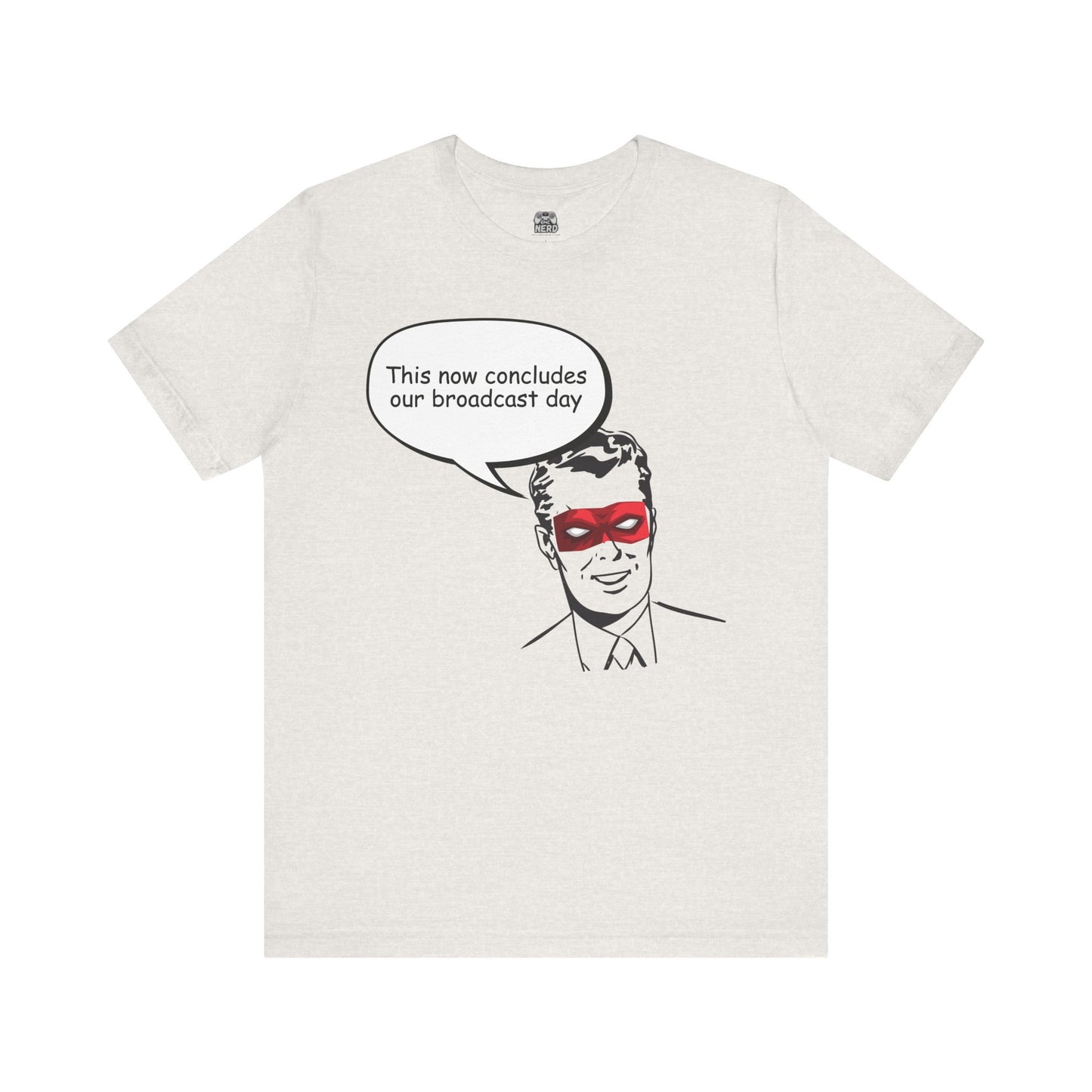 Go To Bed or Go Out On Patrol Graphic Tee