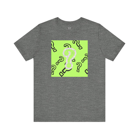 Just Too Many Questions Graphic Tee