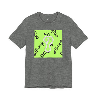 Just Too Many Questions Graphic Tee