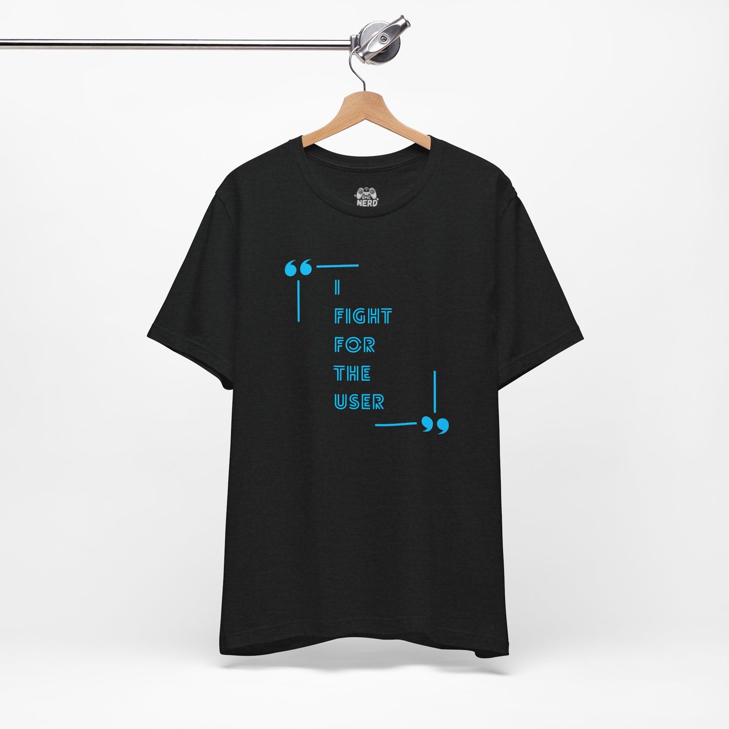 I Fight for the User Graphic Tee