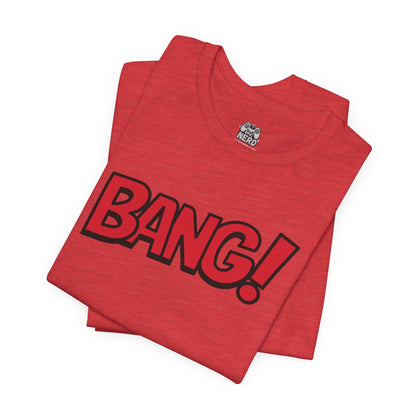 Bang! Graphic Tee