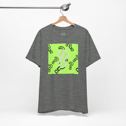Just Too Many Questions Graphic Tee