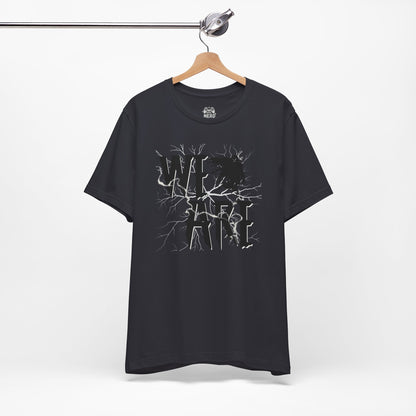 We Are...Graphic Tee