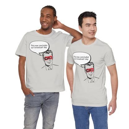 Go To Bed or Go Out On Patrol Graphic Tee
