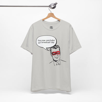 Go To Bed or Go Out On Patrol Graphic Tee